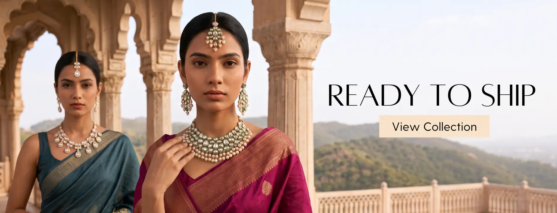 Two models wearing premium ready to ship Indian bridal jewelry featuring Kundan necklace sets, earrings, and maang tikkas styled with elegant silk sarees.